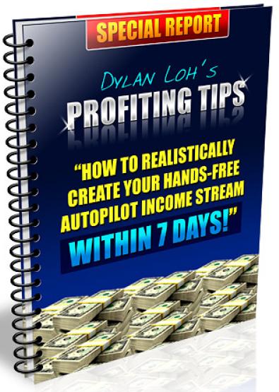 Dylan Loh's Profiting Tips